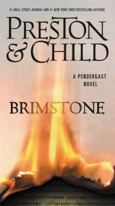 Brimstone (Pendergast Series #5) Douglas Preston Author