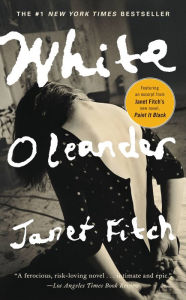 White Oleander Janet Fitch Author
