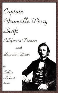 Captain Granville Perry Swift Billie Hobart Ed.D. Author