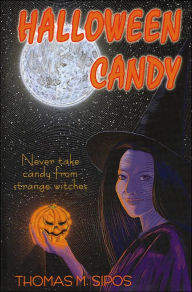 Halloween Candy Thomas M. Sipos Author