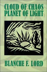 Cloud of Chaos Planet of Light Blanche Lord Author