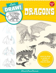 Let's Draw Dragons: Learn to draw a variety of dragons step by step! How2DrawAnimals Author