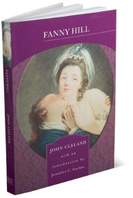 Fanny Hill [Paperback] by Garlen, John; John Cleland (Author); Jennifer C. (I...