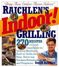 Indoor! Grilling Steven Raichlen Author