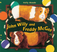 John Willy and Freddy Mcgee Holly Meade Author