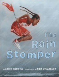 The Rain Stomper Addie Boswell Author