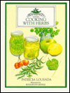 Cooking with Herbs: Over 200 Delicious Recipes for Good Health and Long Life