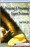 Preparing and Presenting Expert Testimony - Paul Stern