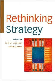 Rethinking Strategy Henk W Volberda Editor