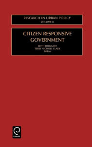 Citizen Responsive Government Terry Nichols Clark Editor