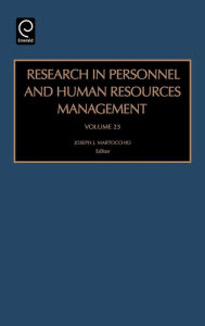 Research in Personnel and Human Resources Management, Volume 23 - Joseph J. Martocchio