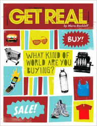 Get Real: What Kind of World are YOU Buying? - Mara Rockliff