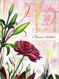 A Woman's Journal: A Blank Book with Quotes by Women - Running Press