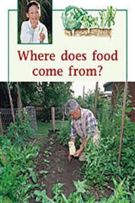 Where Does Food Come From?: Individual Student Edition Green (Levels 12-14) (Rigby PM Plus)