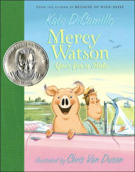 Mercy Watson Goes for a Ride (Mercy Watson Series #2) Kate DiCamillo Author