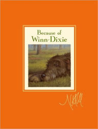 Because of Winn-Dixie Signature Edition Kate DiCamillo Author