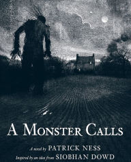 A Monster Calls Patrick Ness Author