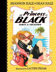 The Princess in Black Takes a Vacation (Princess in Black Series #4) Shannon Hale Author