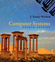 Computer Systems - J. Stanley Warford