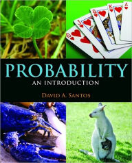 Probability: An Introduction - David A. Santos