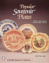 Popular Souvenir Plates Monica Lynn Clements Author