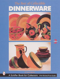 The Best of Collectible Dinnerware Jo Cunningham Author