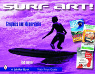 Surf Art!: Graphics and Memorabilia Rod Sumpter Author