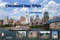 Cincinnati Day Trips Jennifer Renee Reed Author