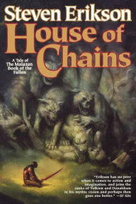 House of Chains (Malazan Book of the Fallen Series #4) Steven Erikson Author