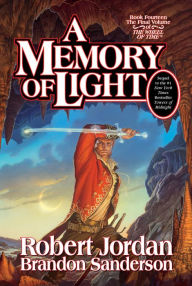 A Memory of Light (The Wheel of Time Series #14) Robert Jordan Author
