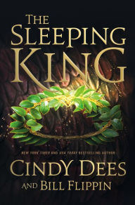 The Sleeping King (Sleeping King Series #1) Cindy Dees Author