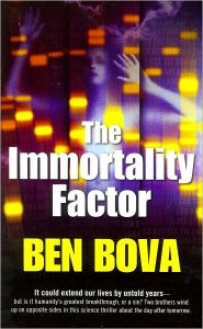 The Immortality Factor - Ben Bova
