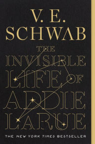 The Invisible Life of Addie LaRue V. E. Schwab Author