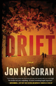 Drift: A Thriller Jon McGoran Author