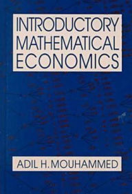 Introductory Mathematical Economics - Adil H. Mouhammed