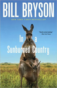 In a Sunburned Country Bill Bryson Author