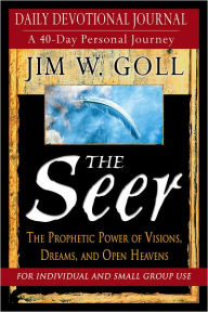 The Seer Devotional And Journal: Daily Devotional Journal - A 40-Day Personal Journey - James W. Goll