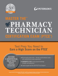 Master the Pharmacy Technician Certification Exam (PTCE) Peterson's Author