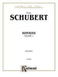 Sonatas, Vol 1 Franz Schubert Composer