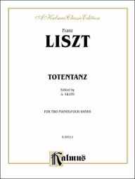 Totentanz (Danse Macabre) Franz Liszt Composer