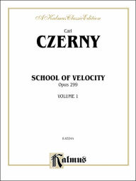 School of Velocity, Op. 299, Vol 1 Carl Czerny Composer