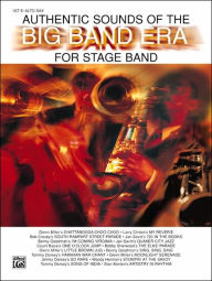 Authentic Sounds of the Big Band Era: 1st E-Flat Alto Saxophone Alfred Music Other