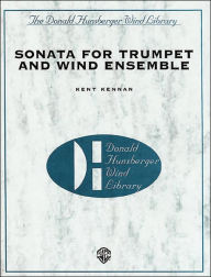 Sonata for Trumpet and Wind - Kent Kennan
