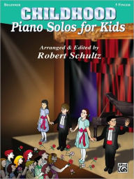 Piano Solos for Kids: Childhood Alfred Music Author