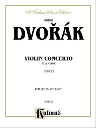 Concerto in A Minor, Op. 53 Antonin Dvorak Composer