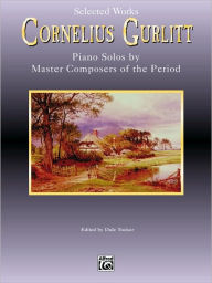 Selected Works Cornelius Gurlitt Composer