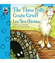 The Three Billy Goats Gruff / Los Tres Chivitos Carol Ottolenghi Author