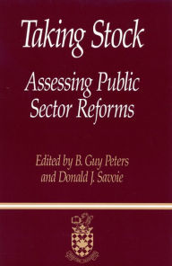 Taking Stock: Assessing Public Sector Reforms Guy Peters Author