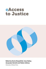 eAccess to Justice Karim Benyekhlef Editor