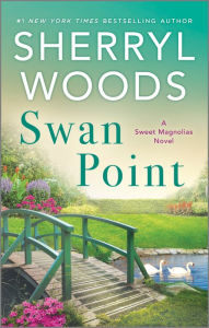 Swan Point (Sweet Magnolias Series #11) Sherryl Woods Author